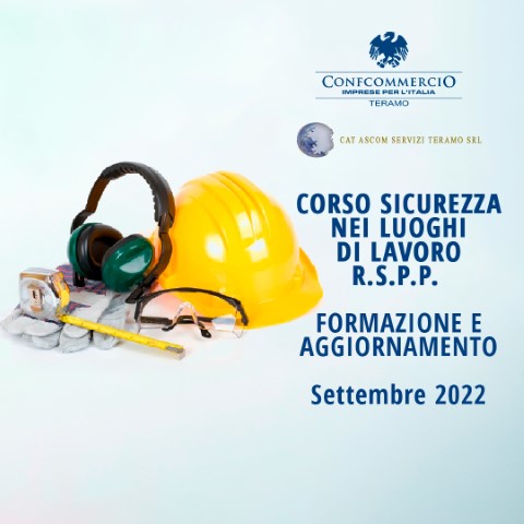 CORSO SICUREZZA NEI LUOGHI DI LAVORO. R.S.P.P. FORMAZIONE E AGGIORNAMENTO Settembre 2022