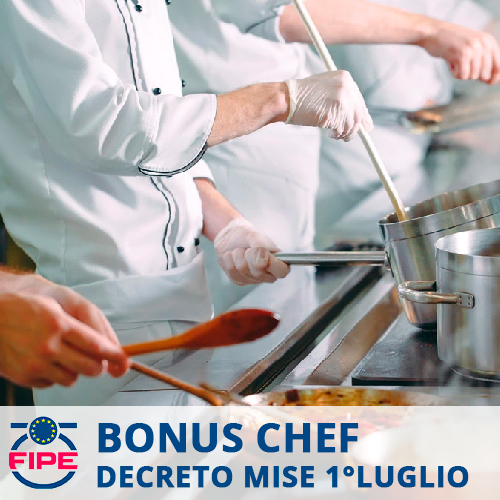 Bonus Chef: Decreto MISE 1° luglio 2022; Circolare Fipe n. 138