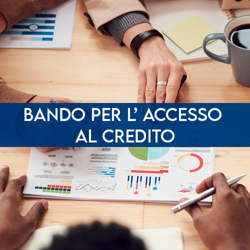 Bando per favorire l’accesso al credito delle imprese