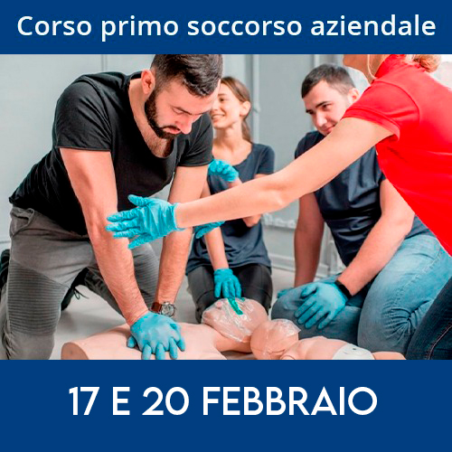 CORSO PRIMO SOCCORSO FORMAZIONE E AGGIORNAMENTO 17 e 20 Febbraio 2023