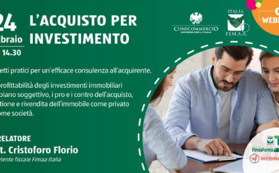 “L’acquisto per investimento”. Venerdì 24.02 webinar FIMAA FORMA ore 14.30