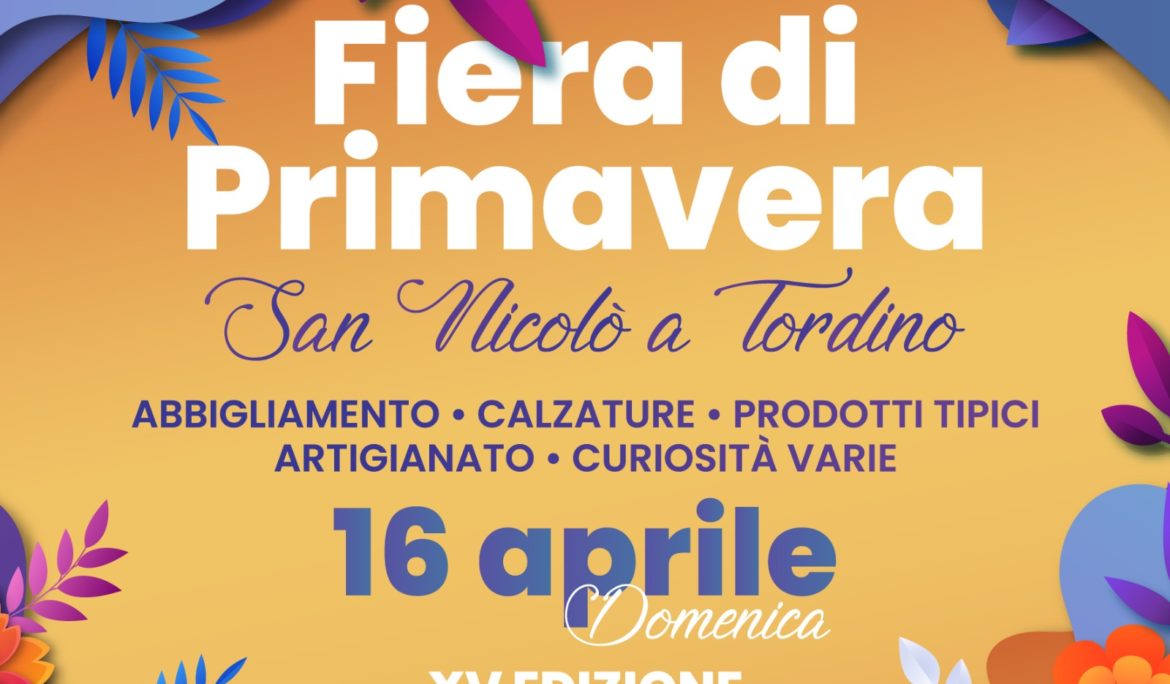 Fiera di Primavera XV Edizione Domenica 16 aprile