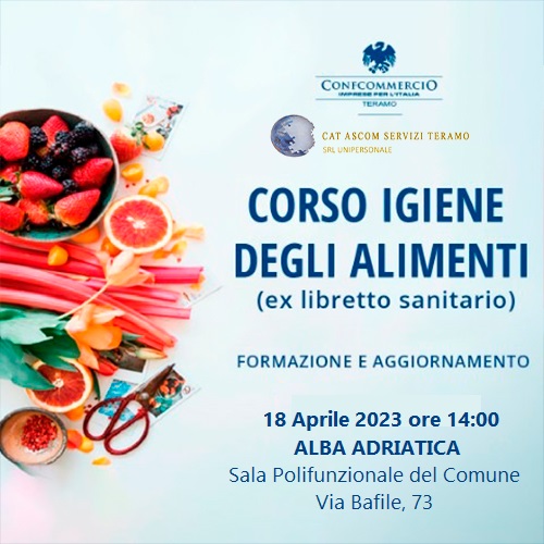 CORSO IGIENE DEGLI ALIMENTI (ex Libretto Sanitario) FORMAZIONE E AGGIORNAMENTO 18 Aprile 2023