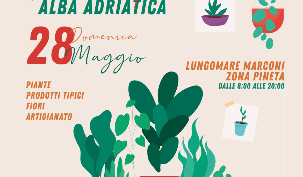 Fiore e Sapori – Alba Adriatica – Domenica 28 Maggio