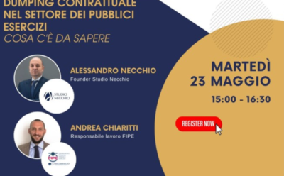 Webinar: Il dumping contrattuale nel settore dei pubblici esercizi. Cosa c’è da sapere | 23 maggio ore 15.00