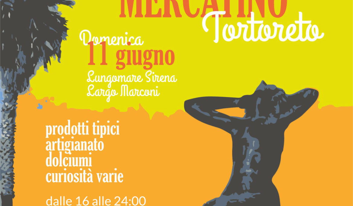 Mercatino 11 Giugno – Tortoreto