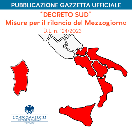 PUBBLICAZIONE GAZZETTA UFFICIALE “Decreto Sud” – Misure per il rilancio del Mezzogiorno – D.L. n. 124/2023