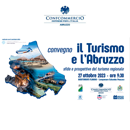 CONVEGNO “IL TURISMO E L’ABRUZZO” – 27 OTTOBRE 2023 ORE 9.30