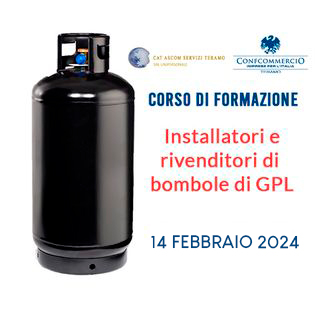 Corso di formazione per “installatori e rivenditori di bombole di GPL” 14 febbraio 2024