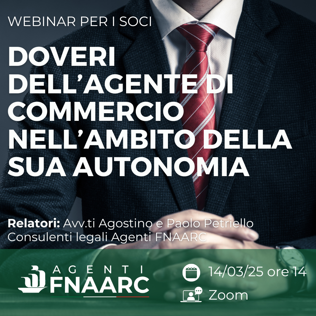 Webinar FNAARC | Doveri dell’Agente di Commercio nell’ambito della sua autonomia