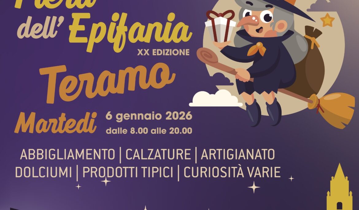 Fiera dell’Epifania XX Edizione – Teramo – Martedì 6 gennaio 2026