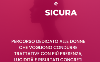 Strategica e Sicura: il percorso che insegna alle donne a negoziare con autorevolezza e risultati concreti