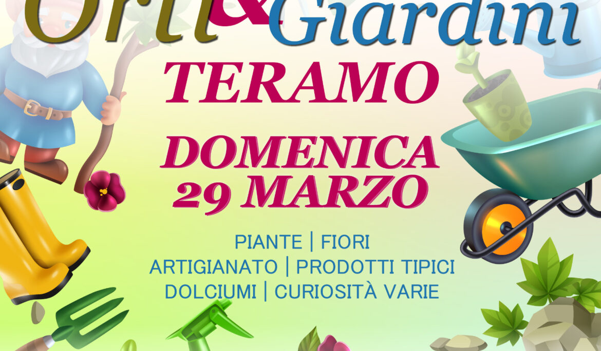 Orti & Giardini Teramo – Domenica 29 Marzo 2026