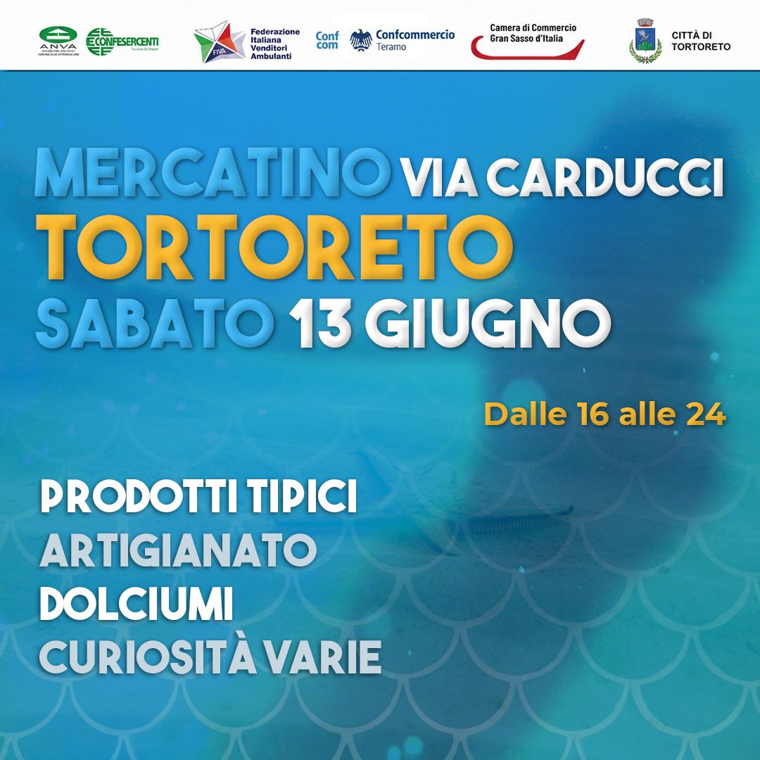 Mercatino Via Carducci Tortoreto – Sabato 13 Giugno