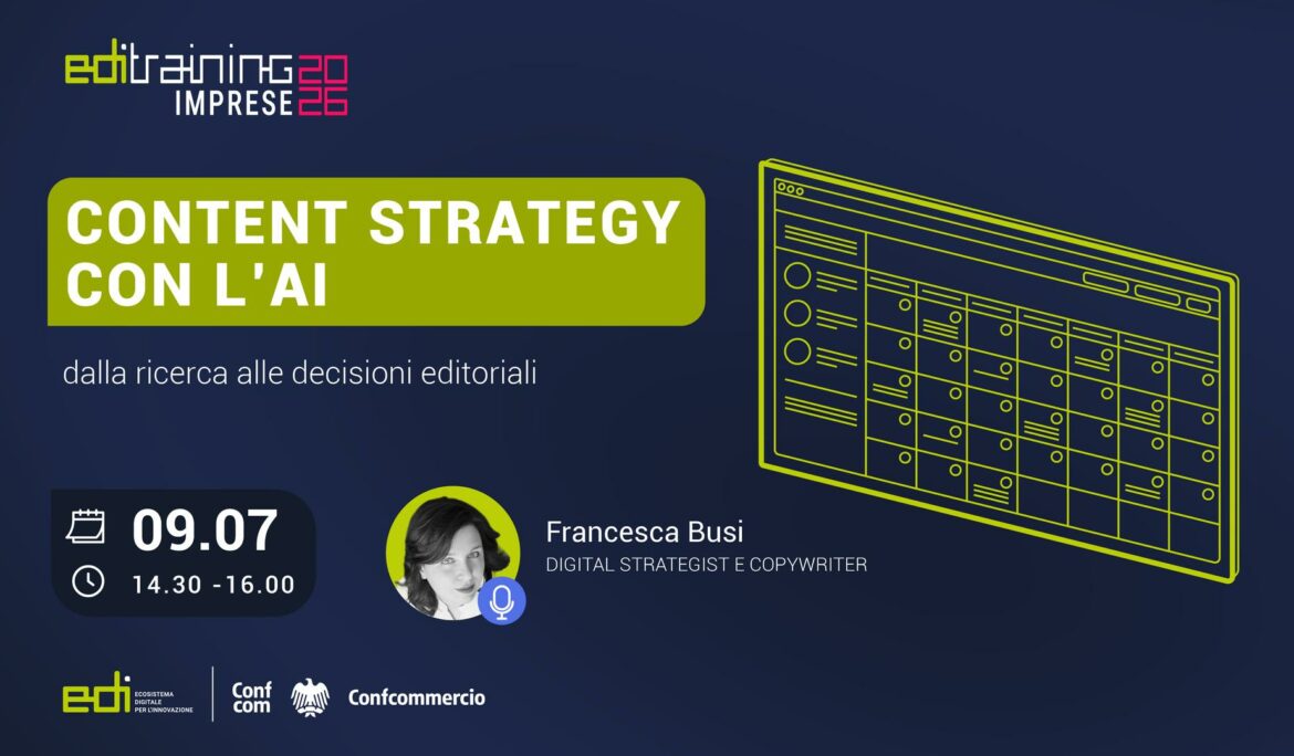 in arrivo il webinar gratuito – CONTENT STRATEGY CON L’AI